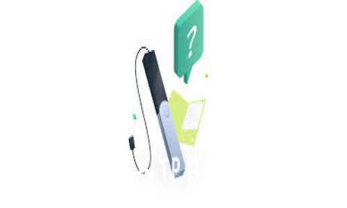   
如何将狗狗币转入TP钱包？详细步骤解析